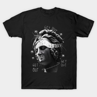 GET OUT of my head! T-Shirt